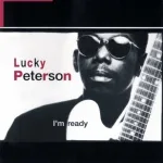 Lucky Peterson - It Ain't Right