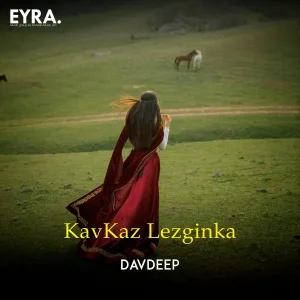 DavDeep - KavKaz Lezginka