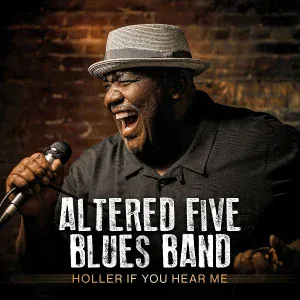 Altered Five Blues Band - I Got All I Need