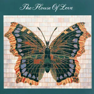 The House Of Love - I Don't Know Why I Love You
