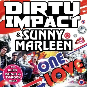 Dirty Impact feat. Sunny Marleen - One Love