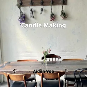 Aiden Yoo - Candle Making