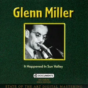 Glenn Miller - Say Who? Says Who? Says You, Says I