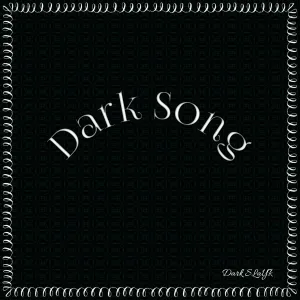 Dark SLaYR - Dark Song