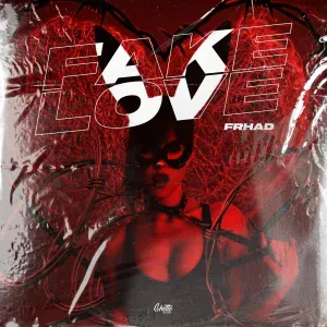 FRHAD - Fake Love