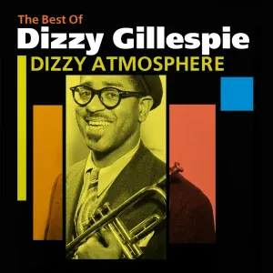 Dizzy Gillespie - Dizzy Atmosphere