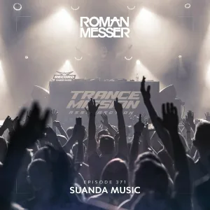 Roman Messer - Suanda Music (Suanda 371)