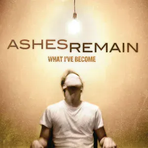 Ashes Remain - Inside of Me