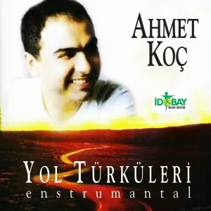 Ahmet Koç - Devlerin Aşkı