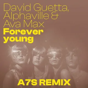 David Guetta, Alphaville, Ava Max - Forever Young