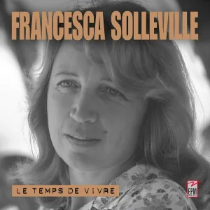 Francesca Solleville - Je me souviens d'un homme