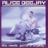 Alice DJ - Better Off Alone