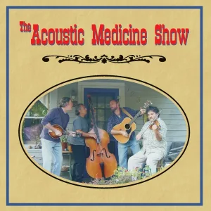 The Acoustic Medicine Show - One More Time