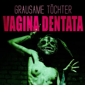 Grausame Töchter - Tor zur Hölle