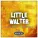 Little Walter feat. The Jukes - One More Chance with You
