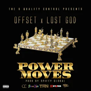 Offset, Lost God - Power Moves