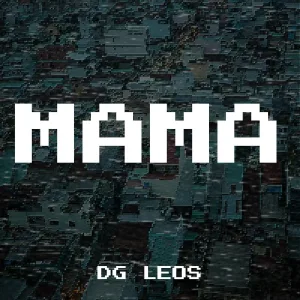 DG Leos - Mama