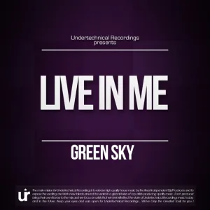Green Sky - Live In Me (Original Mix) (Original Mix)