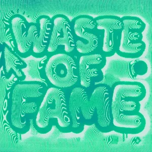 RIAXA - WASTE OF FAME