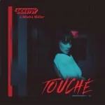 SICKOTOY, Misha Miller - Touché