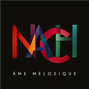 Nach - Ame mélodique