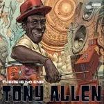 Tony Allen - Stumbling Down (feat. Sampa The Great)
