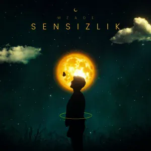 Mzade - Sensizlik