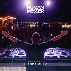 Roman Messer - Suanda Music (Suanda 441)