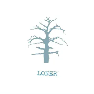 Loner - Another Line... In a Crazy World