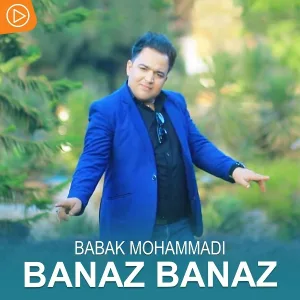 Babak Mohammadi - Banaz Banaz
