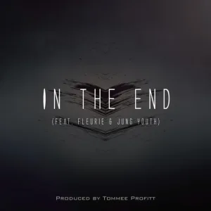 Tommee Profitt feat. Fleurie, Jung Youth - In The End