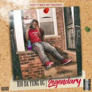 Rio Da Yung Og - Legendary