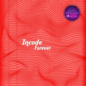 Incode - Forever