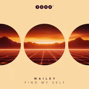 Wailey - Find My Self