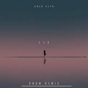 Umar Keyn - Lie (DNDM Remix)