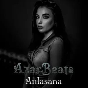 AzarBeats - Anlasana