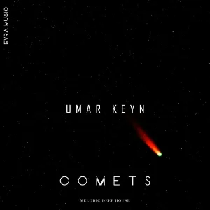 Umar Keyn - Comets