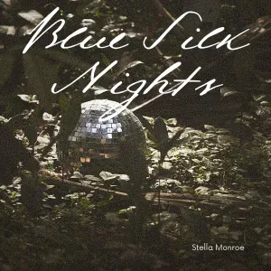 Stella Monroe - Blue Silk Nights