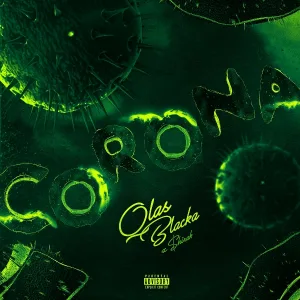 Qlas & Blacka, $hirak - Corona