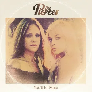 The Pierces - Piece Of You