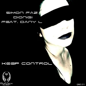 Dionigi, Simon Faz feat. Dany L - Keep Control