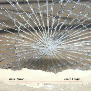 Amir Nazari - Don't Forget