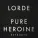 Lorde - Royals