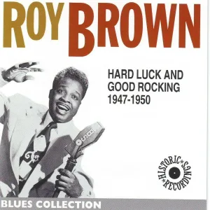Roy Brown - Love don't love nobody
