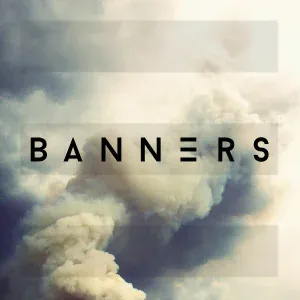 BANNERS - Start A Riot