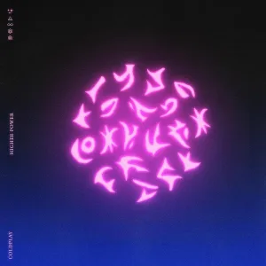 Coldplay - Higher Power