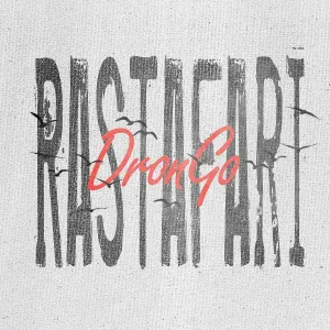 DronGo - Rastafari