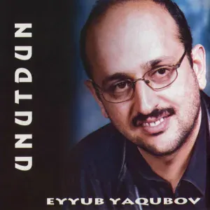 Eyyub Yaqubov - Yaşa Məhəbbət