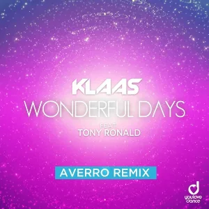Klaas feat. Tony Ronald - Wonderful Days