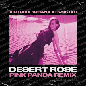 Victoria Kohana, Runstar - Desert Rose